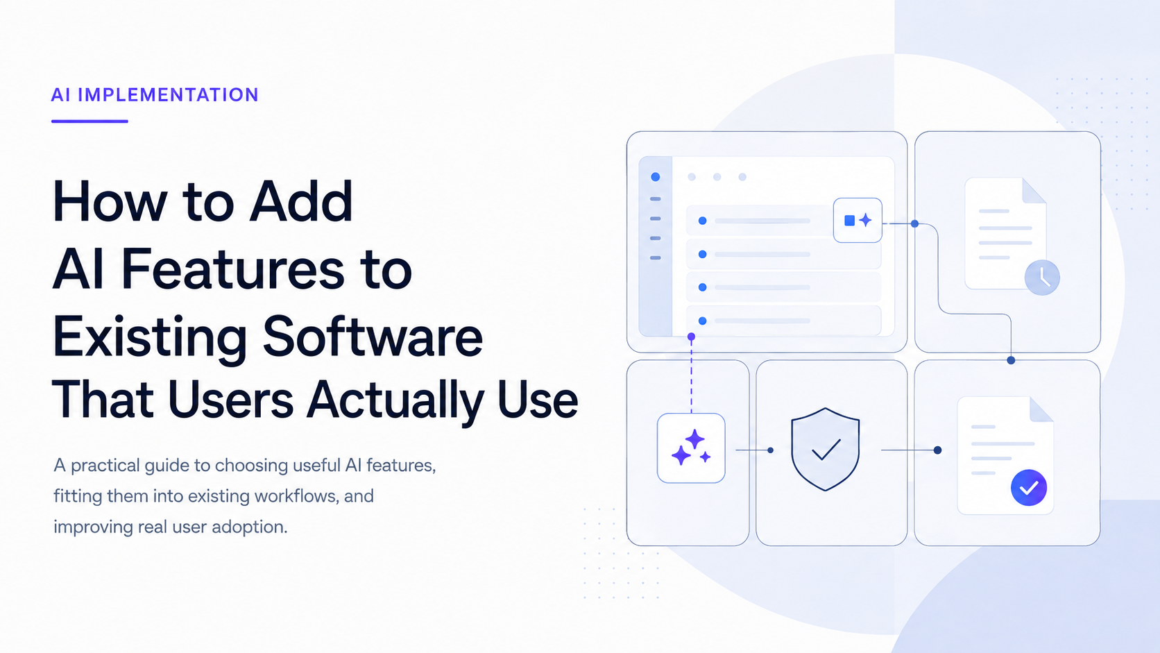 AI Features for Real-World Adoption